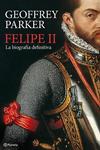 FELIPE II. LA BIOGRAFIA DEFINITIVA | 9788408094845 | PARKER, GEOFFREY | Llibreria Drac - Llibreria d'Olot | Comprar llibres en català i castellà online