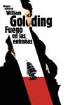 FUEGO EN LAS ENTRAÑAS | 9788420650845 | GOLDING, WILLIAM | Llibreria Drac - Librería de Olot | Comprar libros en catalán y castellano online