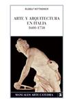 ARTE Y ARQUITECTURA EN ITALIA, 1600-1750 | 9788437624099 | WITTKOWER, RUDOLF | Llibreria Drac - Llibreria d'Olot | Comprar llibres en català i castellà online