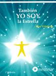 TAMBIEN YO SOY LA ESTRELLA | 9788493859664 | WIDMANKSA, MIKA | Llibreria Drac - Llibreria d'Olot | Comprar llibres en català i castellà online