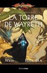 TORRE DE WAYRETH, LA (3) | 9788448006914 | MARGARET WEIS/TRACY HICKMAN | Llibreria Drac - Llibreria d'Olot | Comprar llibres en català i castellà online