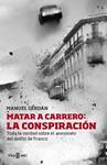 MATAR A CARRERO LA CONSPIRACION | 9788401346729 | CERDAN, MANUEL | Llibreria Drac - Llibreria d'Olot | Comprar llibres en català i castellà online