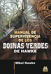 MANUAL DE SUPERVIVENCIA DE LOS BOINAS VERDES | 9788499105598 | HAWKE, MIKEL | Llibreria Drac - Llibreria d'Olot | Comprar llibres en català i castellà online