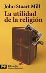 UTILIDAD DE LA RELIGION, LA | 9788420649665 | STUART MILL, JOHN | Llibreria Drac - Librería de Olot | Comprar libros en catalán y castellano online