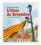 ONZE DE SETEMBRE, L' | 9788466136150 | DALMASES, ANTONI | Llibreria Drac - Llibreria d'Olot | Comprar llibres en català i castellà online