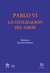 CIVILIZACION DEL AMOR, LA | 9788415980247 | PABLO VI | Llibreria Drac - Llibreria d'Olot | Comprar llibres en català i castellà online