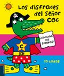 DISFRACES DEL SEÑOR COC COMBINA LAS SOLAPAS | 9788426388964 | LODGE, JO | Llibreria Drac - Librería de Olot | Comprar libros en catalán y castellano online