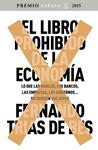 LIBRO PROHIBIDO DE LA ECONOMÍA, EL | 9788467045536 | TRIAS DE BES, FERNANDO | Llibreria Drac - Llibreria d'Olot | Comprar llibres en català i castellà online