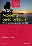 SOS... ACCIDENTE CARDIOVASCULAR | 9788436823790 | RIVAS GOMEZ, EVA MARIA | Llibreria Drac - Librería de Olot | Comprar libros en catalán y castellano online