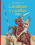 ENIGMAS DE CABALLEROS Y CASTILLOS | 9788466795135 | MORITZ, SILKE; AHLGRIMM, ACHIM | Llibreria Drac - Llibreria d'Olot | Comprar llibres en català i castellà online