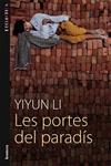 PORTES DEL PARADIS, LES | 9788498244250 | LI, YIYUN | Llibreria Drac - Librería de Olot | Comprar libros en catalán y castellano online