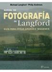 MANUAL DE FOTOGRAFIA DE LANGFORD 6ªED | 9788428215299 | LANGFORD, MICHAEL; ANDREWS, PHILIP | Llibreria Drac - Librería de Olot | Comprar libros en catalán y castellano online