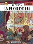 OGRO Y LA FLOR DE LIS, EL (JHEN 6) | 9788494018831 | MARTIN, J. ; PLEYERS, J.  | Llibreria Drac - Llibreria d'Olot | Comprar llibres en català i castellà online