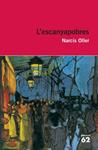 ESCANYAPOBRES, L' ( EDUCACIO 62 ) | 9788492672455 | OLLER, NARCIS | Llibreria Drac - Librería de Olot | Comprar libros en catalán y castellano online