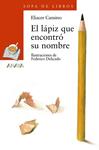 LAPIZ QUE ENCONTRO SU NOMBRE, EL | 9788466747110 | CANSINO, ELIACER | Llibreria Drac - Llibreria d'Olot | Comprar llibres en català i castellà online