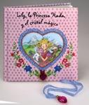 LILY LA PRINCESA HADA Y EL CRISTAL MÁGICO | 9788421687826 | FINSTERBUSCH, MONIKA | Llibreria Drac - Llibreria d'Olot | Comprar llibres en català i castellà online