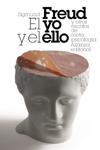 YO Y EL ELLO Y OTROS ENSAYOS DE METAPSICOLOGIA, EL | 9788420608952 | FREUD, SIGMUND | Llibreria Drac - Llibreria d'Olot | Comprar llibres en català i castellà online