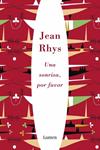 SONRISA POR FAVOR, UNA | 9788426417473 | RHYS, JEAN | Llibreria Drac - Llibreria d'Olot | Comprar llibres en català i castellà online