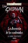 ASCENSION DE LOS CONDENADOS, LA. LA DAMA PENITENTE 3 | 9788448038328 | SMEDMAN, LISA | Llibreria Drac - Llibreria d'Olot | Comprar llibres en català i castellà online