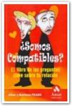 SOMOS COMPATIBLES? | 9788497351928 | PEASE, ALLAN; PEASE, BARBARA | Llibreria Drac - Llibreria d'Olot | Comprar llibres en català i castellà online