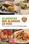 ALIMENTOS QUE ALARGAN LA VIDA | 9788415193463 | AAVV | Llibreria Drac - Librería de Olot | Comprar libros en catalán y castellano online