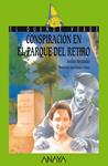 CONSPIRACION EN EL PARQUE DEL RETIRO | 9788420748207 | Llibreria Drac - Librería de Olot | Comprar libros en catalán y castellano online