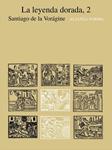 LEYENDA DORADA 2,LA | 9788420670300 | VORAGINE, SANTIAGO DE LA | Llibreria Drac - Llibreria d'Olot | Comprar llibres en català i castellà online