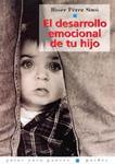DESARROLLO EMOCIONAL DE TU HIJO, EL | 9788449310461 | PEREZ SIMO, R. | Llibreria Drac - Librería de Olot | Comprar libros en catalán y castellano online