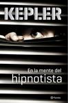 EN LA MENTE DEL HIPNOTISTA | 9788408149101 | KEPLER, LARS | Llibreria Drac - Llibreria d'Olot | Comprar llibres en català i castellà online