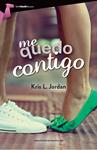 ME QUEDO CONTIGO | 9788415747697 | L. JORDAN, KRIS | Llibreria Drac - Llibreria d'Olot | Comprar llibres en català i castellà online