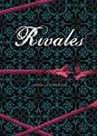 RIVALES | 9788484415664 | GODBERSEN, ANNA | Llibreria Drac - Llibreria d'Olot | Comprar llibres en català i castellà online