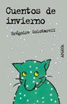 CUENTOS DE INVIERNO | 9788466739979 | SOLOTAREFF, GREGOIRE | Llibreria Drac - Librería de Olot | Comprar libros en catalán y castellano online