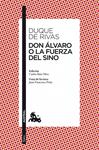 DON ALVARO O LA FUERZA DEL SINO | 9788467036572 | DUQUE DE RIVAS | Llibreria Drac - Librería de Olot | Comprar libros en catalán y castellano online