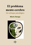 PROBLEMA MENTE-CEREBRO, EL | 9788430950713 | BUNGE, MARIO | Llibreria Drac - Llibreria d'Olot | Comprar llibres en català i castellà online