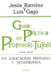 GUIA PRACTICA DEL PROFESOR-TUTOR | 9788427710108 | RAMIREZ, JESUS | Llibreria Drac - Llibreria d'Olot | Comprar llibres en català i castellà online