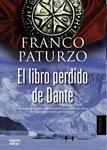 LIBRO PERDIDO DE DANTE, EL | 9788490671795 | PATURZO, FRANCO | Llibreria Drac - Llibreria d'Olot | Comprar llibres en català i castellà online