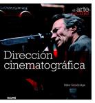 DIRECCIÓN CINEMATOGRÁFICA | 9788415317807 | GOODRIDGE, MIKE | Llibreria Drac - Llibreria d'Olot | Comprar llibres en català i castellà online