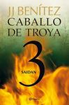 CABALLO DE TROYA 3. SAIDAN | 9788408108061 | BENITEZ, JJ | Llibreria Drac - Llibreria d'Olot | Comprar llibres en català i castellà online