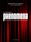 PHENOMENA. LA FÁBRICA DE SUEÑOS | 9788445002810 | BATLLE CAMINAL, JORDI | Llibreria Drac - Librería de Olot | Comprar libros en catalán y castellano online