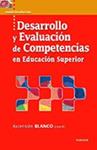 DESARROLLO Y EVALUACION DE COMPETENCIAS EN EDUCACION SUPERIO | 9788427716001 | BLANCO, ASCENSION | Llibreria Drac - Llibreria d'Olot | Comprar llibres en català i castellà online