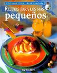 RECETAS PARA LOS MAS PEQUEÐOS | 9788424125646 | OYARBIDE, IÐAKI | Llibreria Drac - Llibreria d'Olot | Comprar llibres en català i castellà online