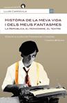 HISTORIA DE LA MEVA VIDA I DELS MEUS FANTASMES | 9788415456469 | CAPDEVILA, LLUIS | Llibreria Drac - Librería de Olot | Comprar libros en catalán y castellano online