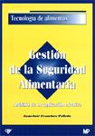 GESTION DE LA SEGURIDAD ALIMENTARIA | 9788484760818 | POLLEDO, JUAN-JOSE FRANCISCO | Llibreria Drac - Llibreria d'Olot | Comprar llibres en català i castellà online