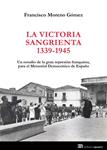 VICTORIA SANGRIENTA 1939-1945, LA  | 9788438104811 | MORENO, FRANCISCO | Llibreria Drac - Llibreria d'Olot | Comprar llibres en català i castellà online