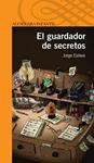 GUARDADOR DE SECRETOS, EL | 9788420421681 | ESLAVA, JORGE | Llibreria Drac - Librería de Olot | Comprar libros en catalán y castellano online