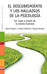 DESCUBRIMIENTO Y LOS HALLAZGOS DE LA PSICOLOGIA, EL | 9788449324840 | AA.DD. | Llibreria Drac - Librería de Olot | Comprar libros en catalán y castellano online