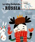 REINA RODAMON A RUSSIA, LA | 9788498252453 | GANGES, MONTSE / MONTSERRAT, PEP | Llibreria Drac - Llibreria d'Olot | Comprar llibres en català i castellà online