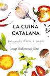 CUINA CATALANA, LA | 9788482646435 | LLADONOSA, JOSEP | Llibreria Drac - Llibreria d'Olot | Comprar llibres en català i castellà online