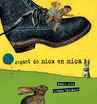 GEGANT DE MICA EN MICA | 9788489625792 | ALBO, PABLO | Llibreria Drac - Librería de Olot | Comprar libros en catalán y castellano online