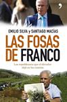 FOSAS DE FRANCO, LAS | 9788484607670 | SILVA, EMILIO; MACIAS, SANTIAGO | Llibreria Drac - Librería de Olot | Comprar libros en catalán y castellano online